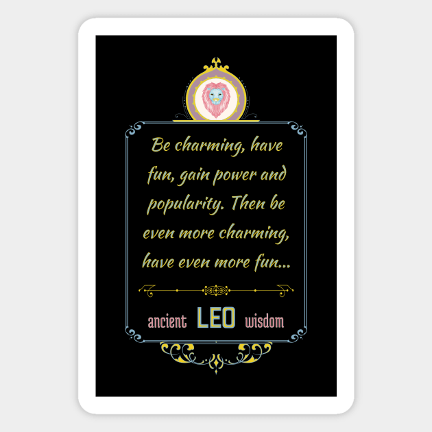 Funny quotes of the star signs: Leo Magnet by Ludilac